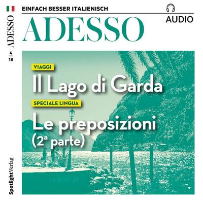 Italienisch lernen Audio - Der Gardasee - Spotlight Verlag, Audio, 4057664367044