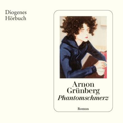 Phantomschmerz - Arnon Grünberg, Audio, 9783257695328