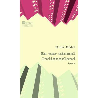 Es war einmal Indianerland, Paperback von Nils Mohl, Rotfuchs