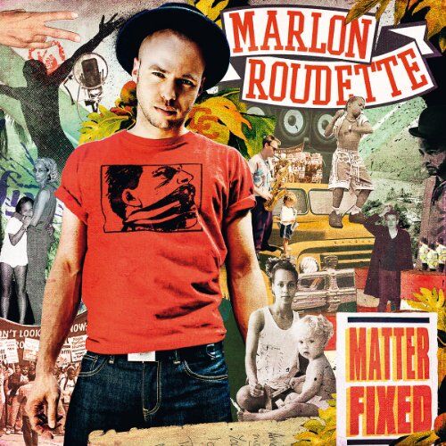 Marlon Roudette - Matter Fixed - Preis vom 05.10.2026 03:47:11 h