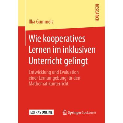 Wie kooperatives Lernen im inklusiven Unterricht gelingt, Taschenbuch von Ilka Gummels, Springer Fachmedien Wiesbaden GmbH, 978-3-658-29113-6