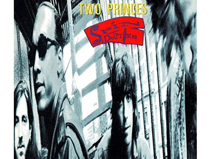 Spin Doctors: Two Princes [CD-Single, Epic 659031 2]