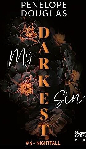 Penelope Douglas - My darkest sin. Vol. 4. Nightfall - Preis vom 30.09.2026 22:30:23 h