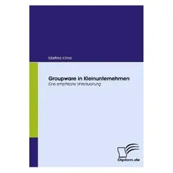 Groupware in Kleinunternehmen, Fachbücher von Martina Klinke