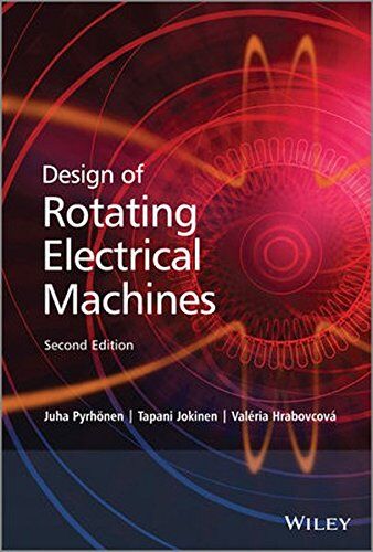 Juha Pyrhonen - Design of Rotating Electrical Machines - Preis vom 09.10.2026 07:28:09 h