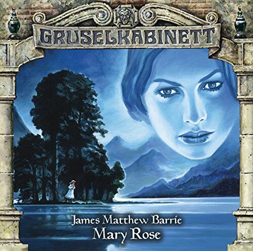Barrie, James Matthew - Gruselkabinett - 91: Mary Rose - Preis vom 10.10.2026 11:48:34 h