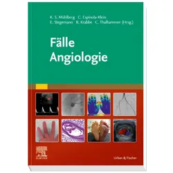Fälle Angiologie, Fachbücher von Bernd Krabbe, Christoph Thalhammer, Christine Espinola-Klein, Katja S. Mühlberg, Emilia Stegemann