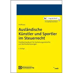 Ausländische Künstler und Sportler im Steuerrecht, Fachbücher von Jörg Holthaus