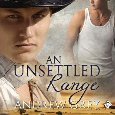 An Unsettled Range: Stories from the Range, Book 3 (Unabridged) - Andrew Grey, Audio, 4071498923795