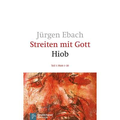 Streiten mit Gott - Hiob, Taschenbuch von Jürgen Ebach, Vandenhoeck + Ruprecht, 978-3-7887-1485-7