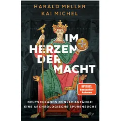 Im Herzen der Macht, Sachbücher von Harald Meller, Kai Michel