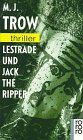 Trow, M. J. - Lestrade und Jack the Ripper - Preis vom 10.10.2026 11:48:34 h