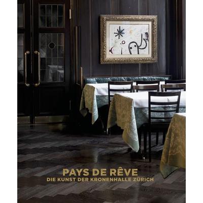 Pays de rêve, Gebundene Ausgabe von , Scheidegger & Spiess, 978-3-03942-226-5