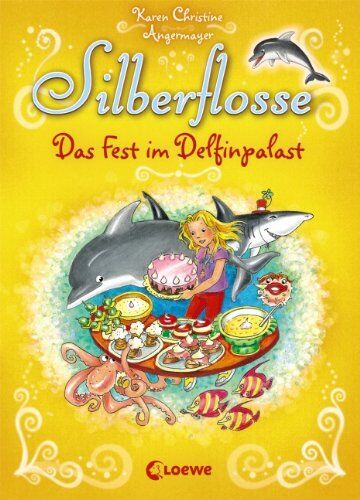 Angermayer, Karen Christine - Das Fest im Delfinpalast - Preis vom 06.10.2026 07:26:00 h