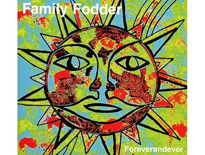 Family Fodder - Foreverandever