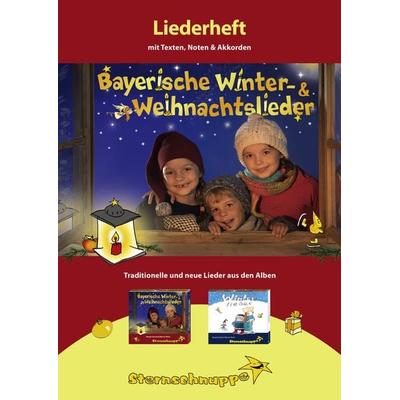 Liederheft Bayerische Winter- und Weihnachtslieder, Geheftet von Werner Meier,Margit Sarholz, Sternschnuppe Verlag, 978-3-932703-01-0