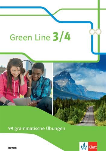 Green Line 3/4. 99 grammatische Übungen mit Lösungen 7./8. Klasse. Ausgabe Bayern ab 2017 - Preis vom 09.10.2026 07:28:09 h