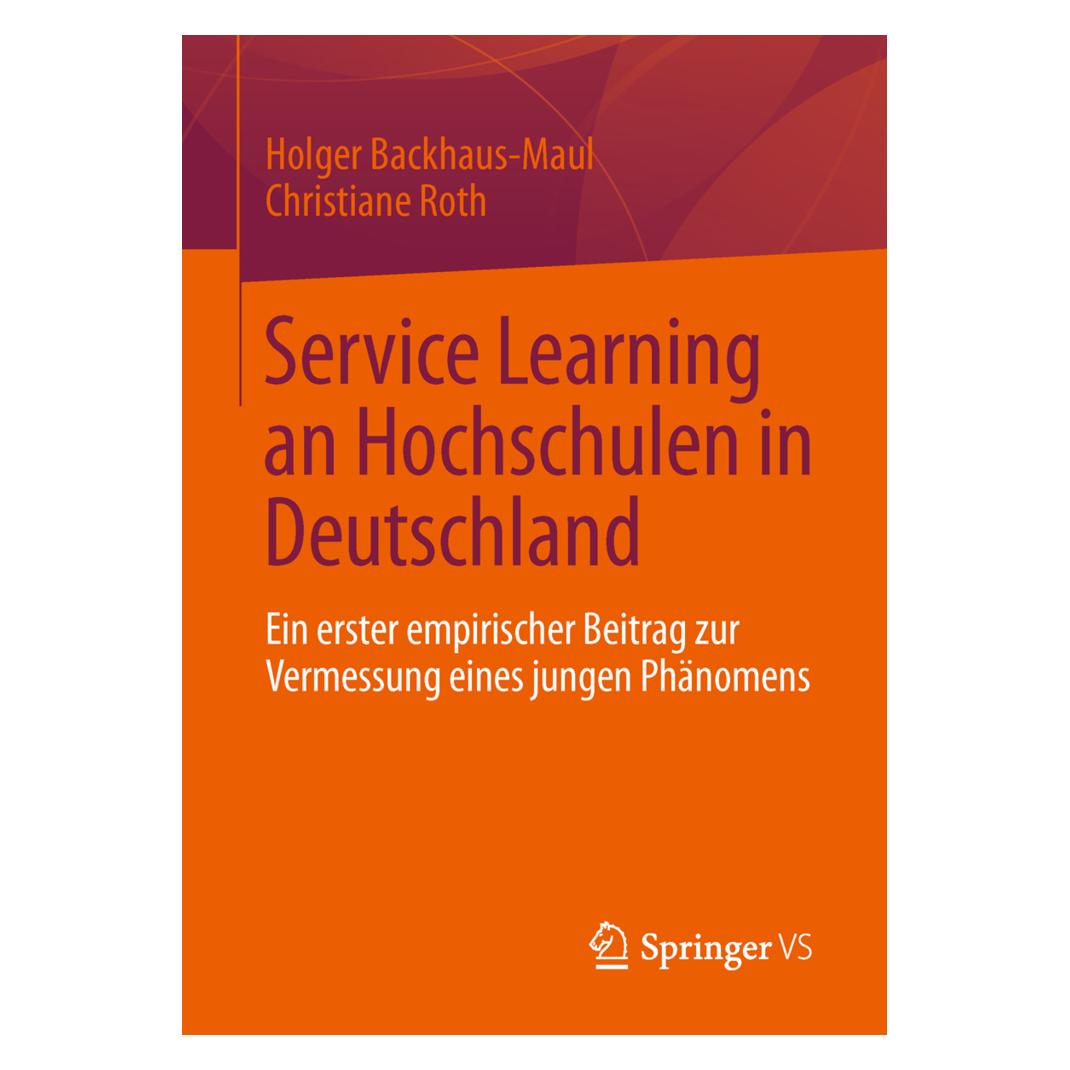 Gabler Service Learning an Hochschulen in Deutschland (Deutsch, Softcover, Christiane Roth, Holger Backhaus-Maul) (7847799)