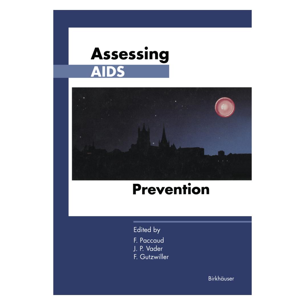 Birkhäuser Assessing AIDS Prevention (Englisch, Softcover, PACCAUD, PACCAUD VADER GUTZWILLER) (55530240)