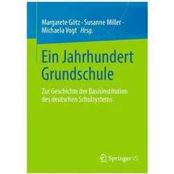 100 Jahre Grundschule, Fachbücher von Susanne Miller, Michaela Vogt, Margarete Götz