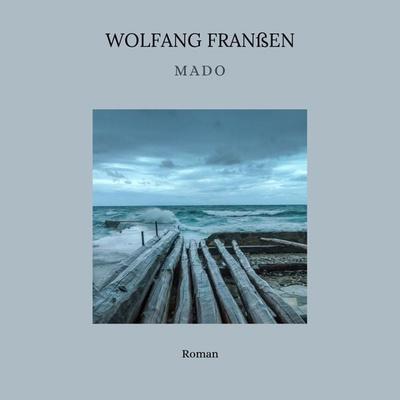 Mado - Wolfgang Franssen, Audio, 4069828450554