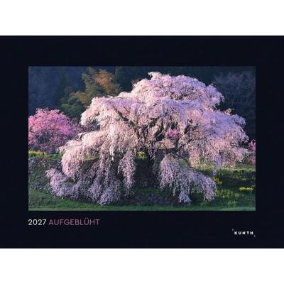 Aufgeblüht - KUNTH Wandkalender 2027