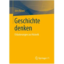 Geschichte denken, Fachbücher von Jörn Rüsen
