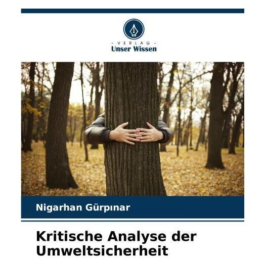 Umbreit Kritische Analyse der Umweltsicherheit (Deutsch, Softcover, Nigarhan Gürpinar) (63622293)