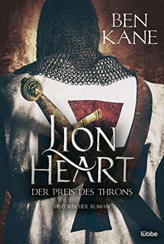 Ben Kane - Lionheart - Der Preis des Throns: Historischer Roman (Löwenherz, Band 3) - Preis vom 17.10.2026 19:25:27 h