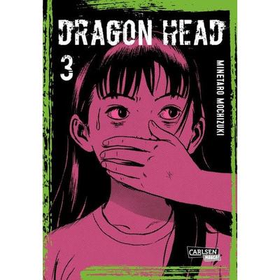Dragon Head Perfect Edition 3, Taschenbuch von Minetaro Mochizuki, Carlsen, 978-3-551-76366-2