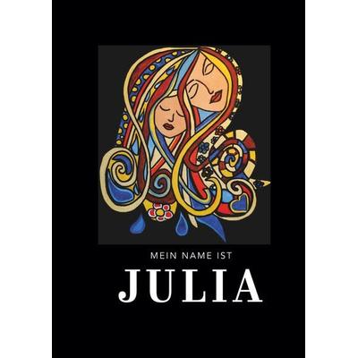 Mein Name ist Julia, Gebundene Ausgabe von Julia Keller, BoD – Books on Demand, 978-3-7519-0682-1