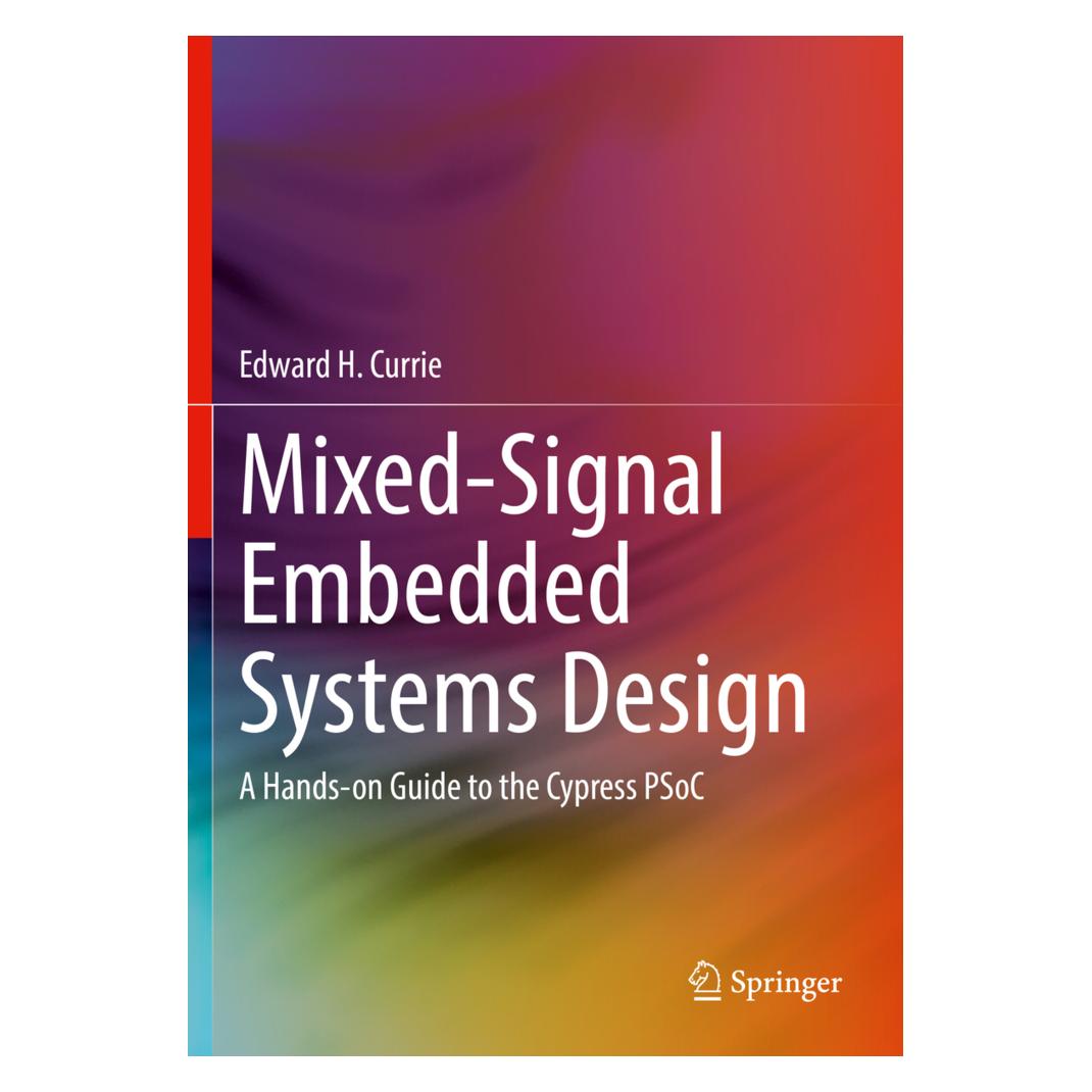 Springer Mixed-Signal Embedded Systems Design (Englisch, Softcover, Edward H. Currie) (56907501)