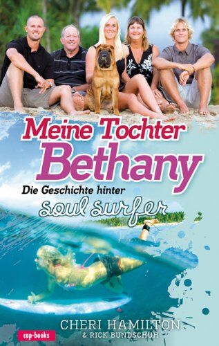 Cheri Hamilton - Meine Tochter Bethany - Die Geschichte hinter Soul Surfer - Preis vom 09.10.2026 07:28:09 h