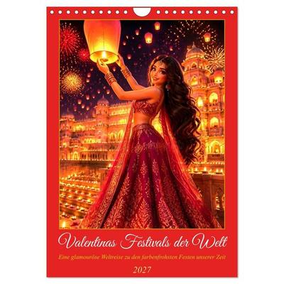 Valentinas Festivals der Welt (Wandkalender 2027 DIN A4 hoch), CALVENDO Monatskalender