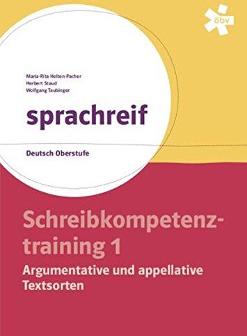 Maria-Rita Helten-Pacher - sprachreif, Schreibkompetenztraining 1: Argumentative und appellative Textsorten - Preis vom 30.09.2026 09:01:18 h