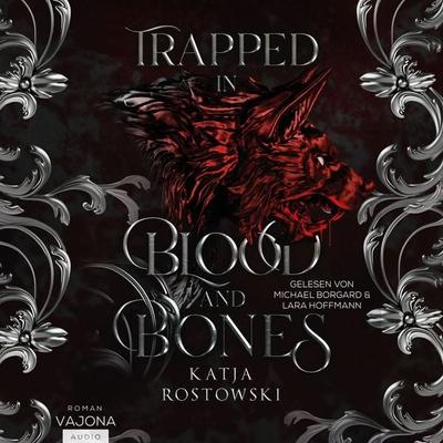 Trapped in Blood and Bones - Katja Rostowski, Audio, 4099995914849