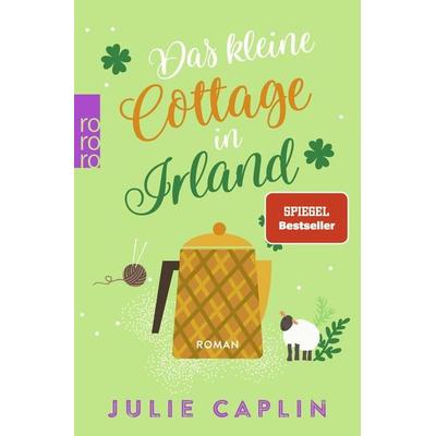 Das kleine Cottage in Irland, Taschenbuch von Julie Caplin, Rowohlt Taschenbuch, 978-3-499-00871-9