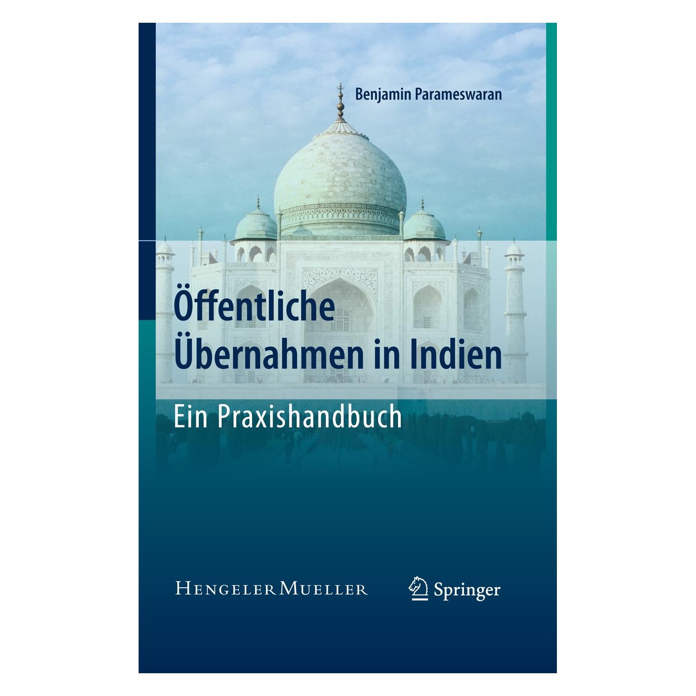 Springer Öffentliche Übernahmen in Indien - Ein Praxishandbuch (Deutsch, Hardcover, Benjamin Parameswaran) (9783642001338)