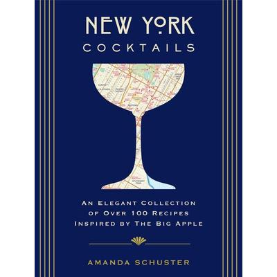 New York Cocktails, Gebundene Ausgabe von Amanda Schuster, HarperCollins