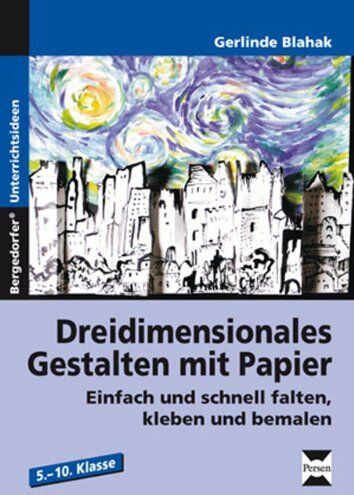 Gerlinde Blahak - Dreidimensionales Gestalten mit Papier - Preis vom 30.09.2026 22:30:23 h