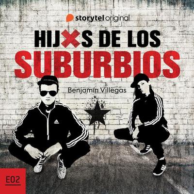 Hijxs de los suburbios - S01E02 - Benjamín Villegas, Audio, 9789179070960