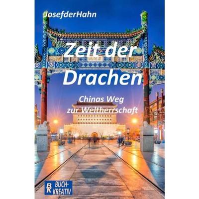 Zeit der Drachen, Taschenbuch von Josef derHahn, Epubli, 978-3-7502-6948-4