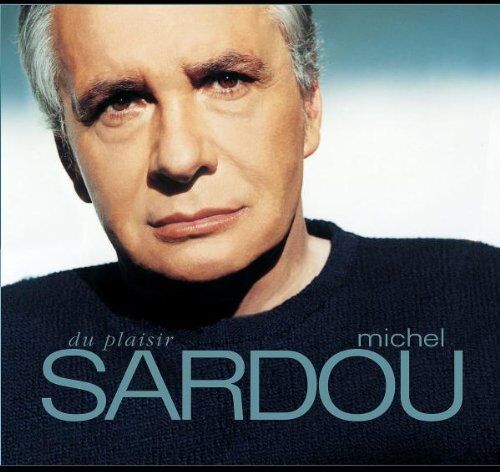 Michel Sardou - Du Plaisir - Preis vom 19.10.2026 19:33:35 h