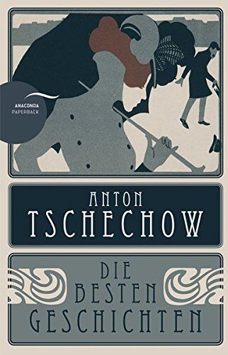 Anton Tschechow - Anton Tschechow - Die besten Geschichten: Mit einer Einführung in Leben und Werk - Preis vom 06.10.2026 07:26:00 h