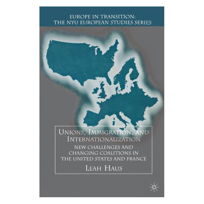 Palgrave Macmillan Haus:Unions, Immigration, and Internati (Englisch, Hardcover, L. Haus) (63045110)