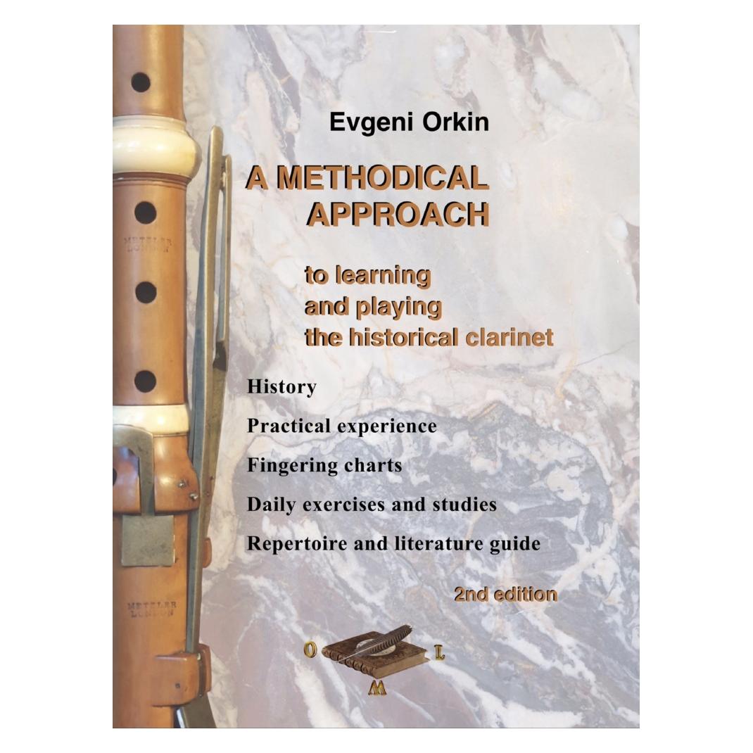 Various Publishers A methodical approach to learning and playing the historical clarinet. History, practical experienc (Englisch, Softcover, Evgeni Orkin) (56836498)