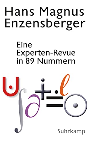 Enzensberger, Hans Magnus - Eine Experten-Revue in 89 Nummern: Mit einem Dialog zwischen der Natur und einem Unzufriedenen:. Vom Dämon der Arbeitsteilung - Preis vom 30.09.2026 09:01:18 h