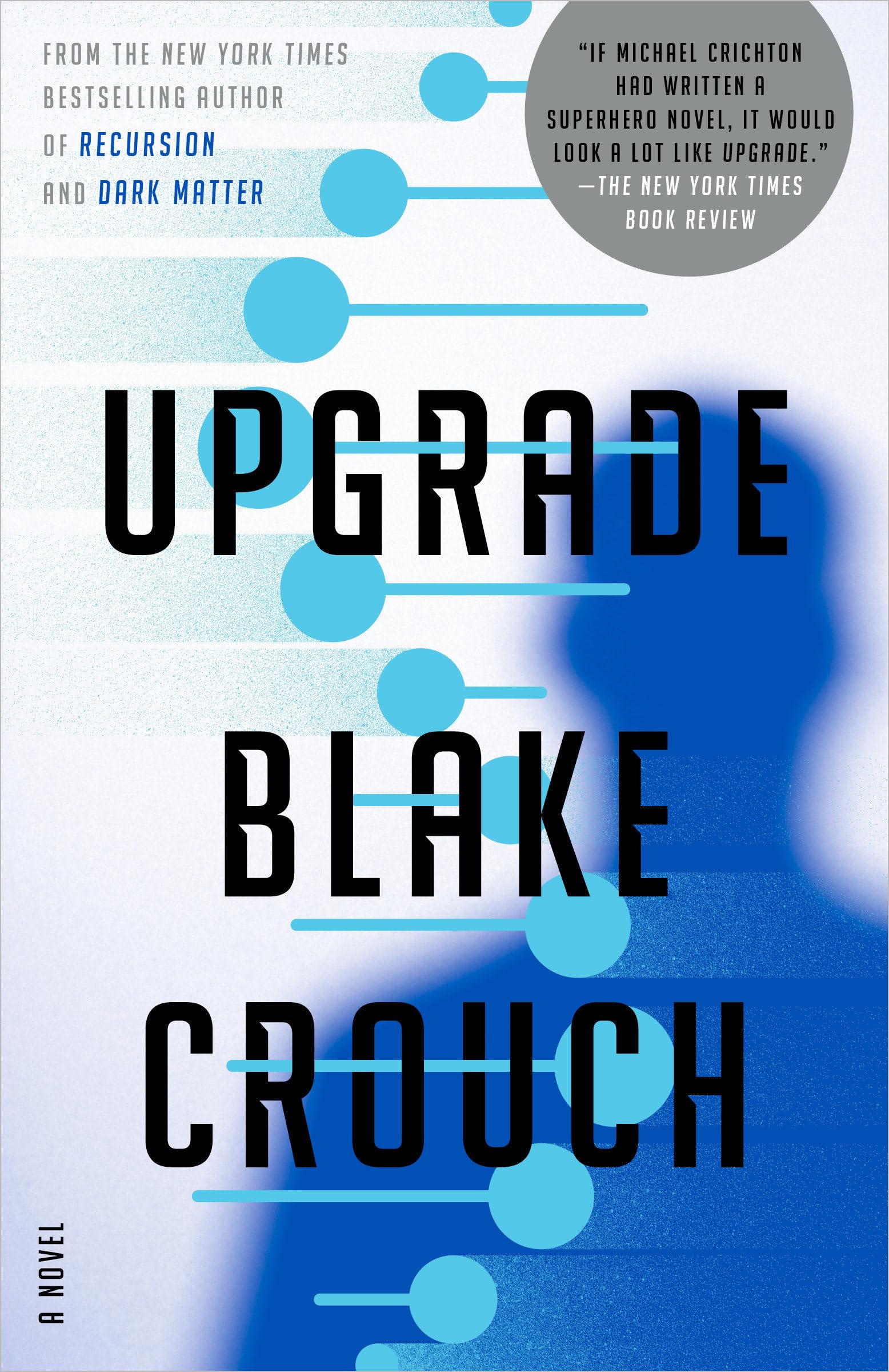 Blake Crouch - Upgrade: A Novel - Preis vom 09.10.2026 07:28:09 h