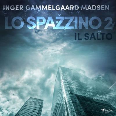 Lo spazzino 2: Il salto - Inger Gammelgaard Madsen, Audio, 9788726230840