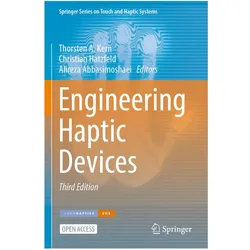 Engineering Haptic Devices, Fachbücher von Thorsten A. Kern, Alireza Abbasimoshaei, Christian Hatzfeld